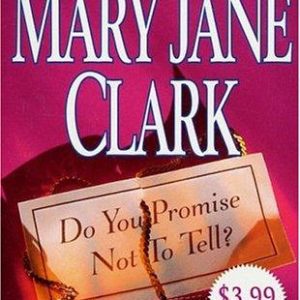 Do You Promise Not To Tell?