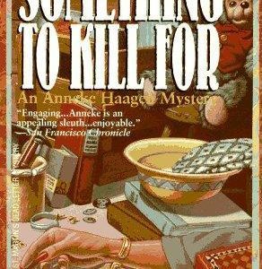 Something to Kill For