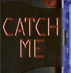 catch me