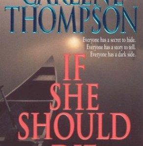 If She Should Die
