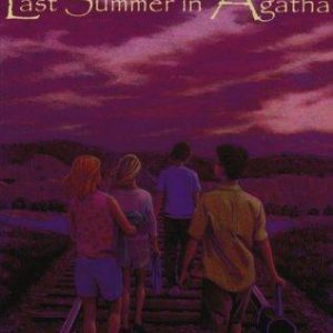 last summer in agatha