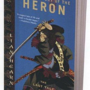 the harsh cry of the heron the last tale of the otori