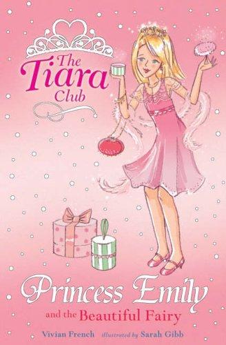 the tiara club princess # 1 emily and the beautiful fairy vol. 6