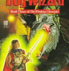 Dog Wizard # 3 of the Windrose Chronicles