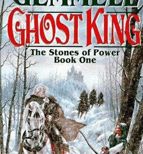ghost king sthe stones of power book one