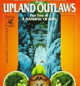 Upland outlaws