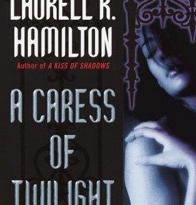 A Caress of Twilight