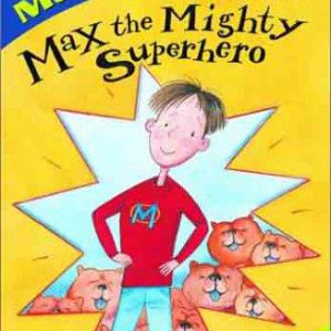 Max-A-Million-  Max the Mighty Superhero