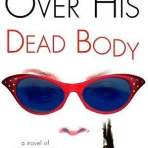 Over His Dead Body