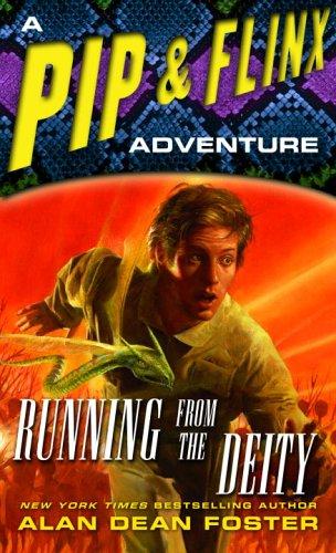 A Pip & Flinx Adventure - Running From The Deity