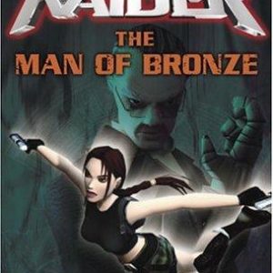 Tomb Raider-the man of bronze