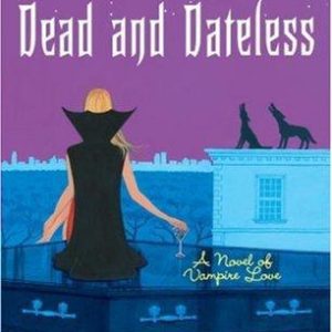 dead and dateless