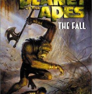 Planet Of the Apes - The Fall