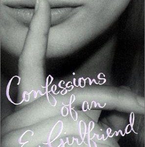 Confessions of an Ex-Girlfriend