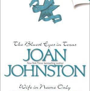 The Bluest Eyes in Texas/Wife in Name Only