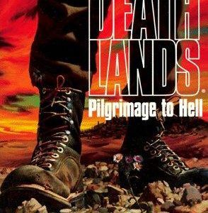 Deathlands - Pilgrimage To Hell
