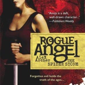 rogue angel: the spider stone