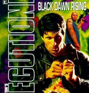 The Executioner# 247-Black Dawn Rising