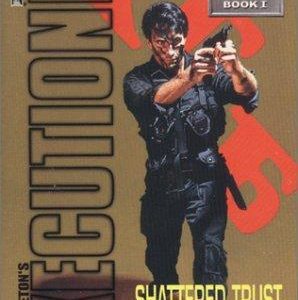 The Executioner # 268 - Shattered Trust