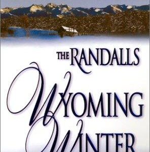 the Randalls : Wyoming Winter