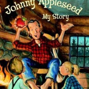 johnny appleseed my story