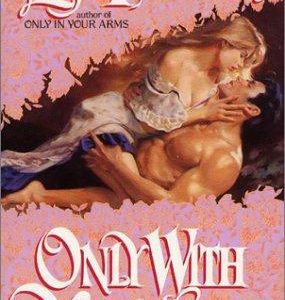 only with your love