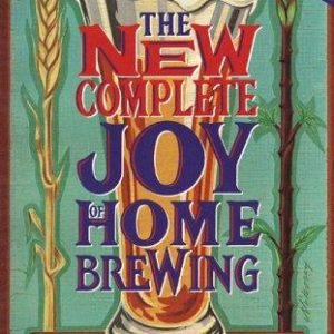 the new complete joy of home brewing