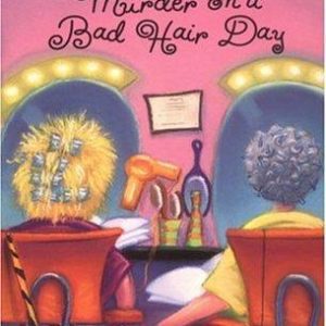 Murder on a bad hair day