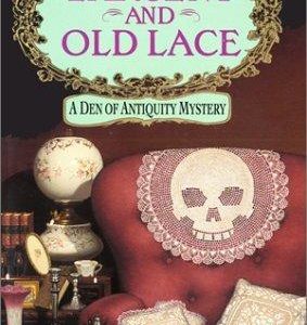 a den of antiquity mystery - larceny and old lace