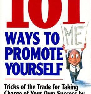 101 Ways to Promote Yourself