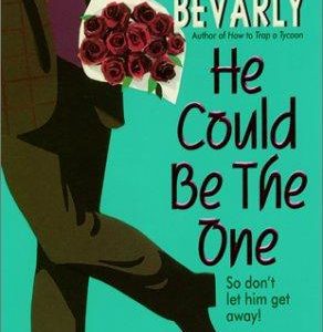 He Could Be The One