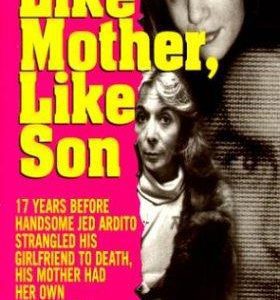 Like Mother, Like Son