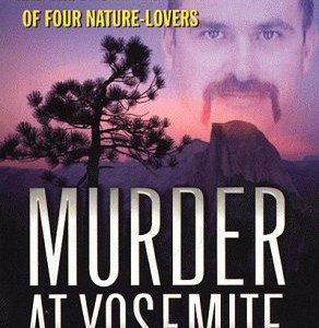 Murder at Yosemite