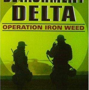 detachment delta - operation iron weed