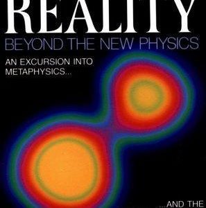 Quantum Reality - Beyond The New physics