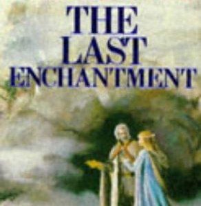 The Last Enchantment