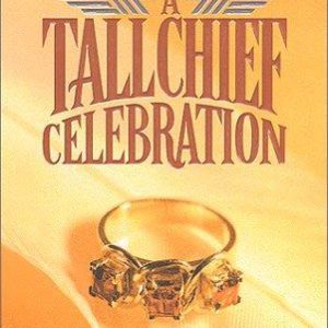 A Tall Chief Celebration