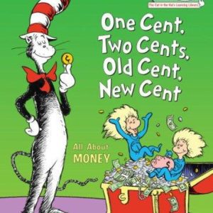 The Cat in the Hat Learning Library - One cent two cents old cent new cent