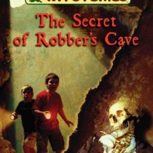 cabin creek mysteries - the secret of the robber's cave