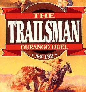 the Trailsman # 192 -Durango Duel