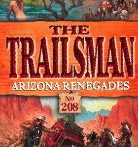 The Trailsman-arizona Renegades # 208