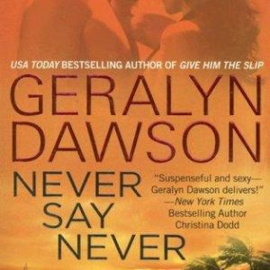 never say never