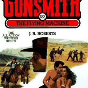 the gunsmith # 183 the flying machine