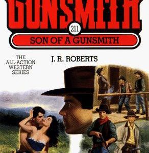 The Gunsmith # 211-Son of a Gunsmith