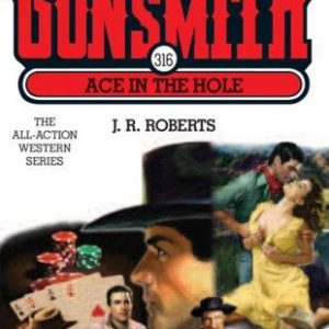 The Gunsmith #316 - Ace in The Hole