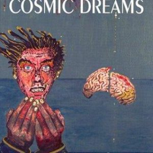 cosmic dreams