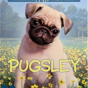 the puppy place - pugsley