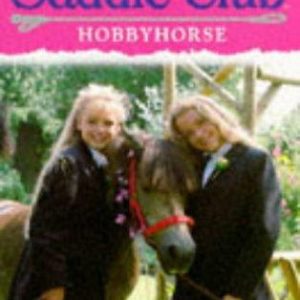 The Saddle Club #60 Hobbyhorse