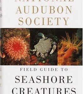 the audubon society field guide to north american seashore creatures