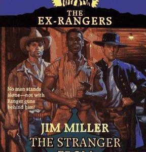 The Ex-Rangers # 10-The Stranger from Nowhere
